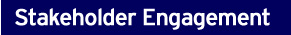 Stakeholder Engagement